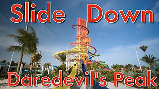 Slide Down Daredevil's Peak