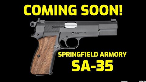 The NEW Springfield Armory SA-35
