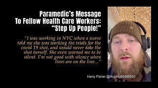 Paramedic's Message To Fellow Health Care Workers: