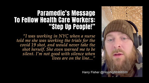 Paramedic's Message To Fellow Health Care Workers: