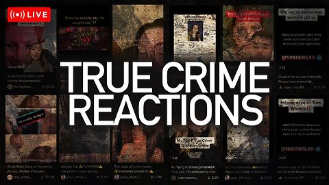 True Crime TikTok Reactions LIVE
