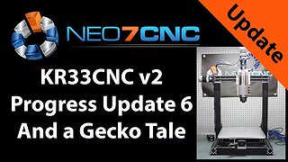 KR33CNCv2 Update 6 And a Gecko Tale - Neo7CNC.com