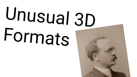 Unusual 3D Formats