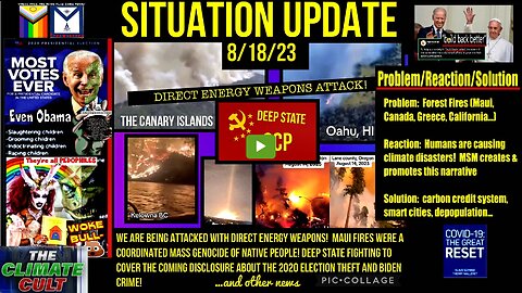 SITUATION UPDATE 8/18/23 (Related info and links in description)