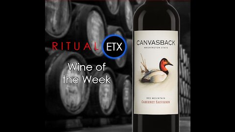 Ritual ETX Wine of the Week - Canvasback Red Mountain Cabernet Sauvignon