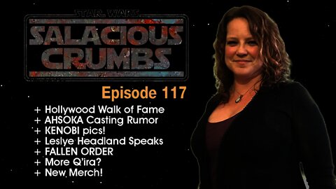 STAR WARS News and Rumor: SALACIOUS CRUMBS Episode 117