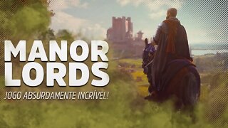 ESSE JOGO TÁ ABSURDAMENTE INCRÍVEL! MANOR LORDS É O MELHOR CONSTRUTOR DE CIDADES MEDIEVAIS!