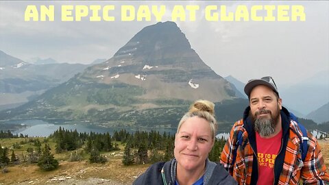 An Epic Day at Glacier National Park