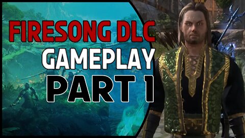 Elder Scrolls Online Firesong DLC No Commentary Play Through | Part 1 Main Story!