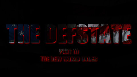 THE DEFSTATE PART III THE NEW WORLD ORDER (TEASER)