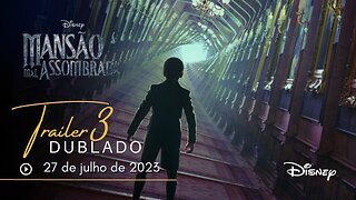 Mansão Mal-Assombrada | Trailer oficial 3 | Dublado | 2023