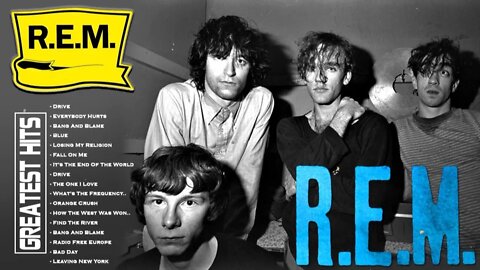 Best_Songs_Of_R.E.M._Full_Album_2022_R.E.M._Best_Songs_Of_All_Time