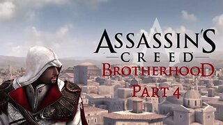 Assassin's Creed Brotherhood - The Halls of Nero/The Followers of Romulus. - Pt 4