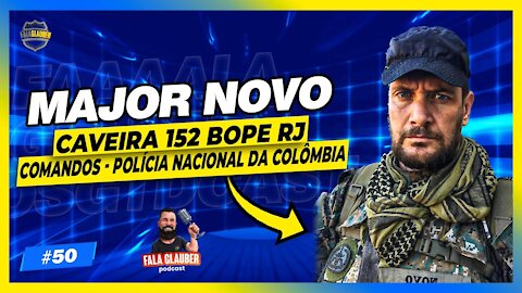 MAJOR LEONARDO NOVO (CAVEIRA BOPE RJ) - Fala Glauber Podcast #50