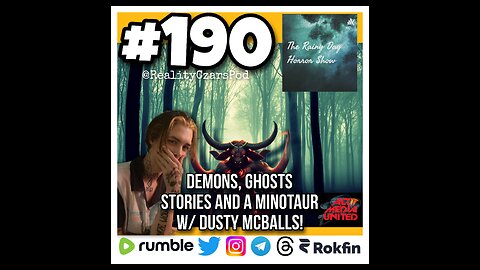 #190 Demons, Ghost Stories and a Minotaur w/ Dusty McBalls!