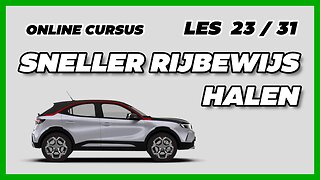 LES 23/31: Autosnelweg / autoweg - Complete ONLINE cursus: Sneller je rijbewijs halen!