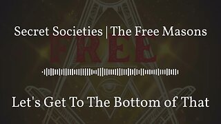 Secret Societies | The Free Masons