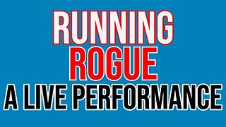 MUSIC | RUNNING ROGUE | A LIVE PERFORMANCE | (Hard Rock)