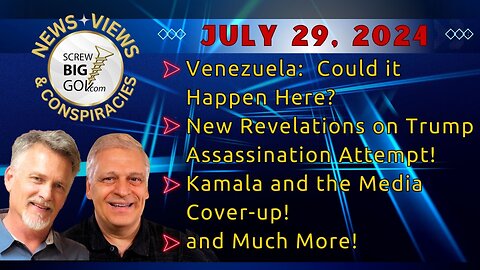 Venezuela: Could it Happen Here | New Trump Assassination Revelations | Kamala & Media Cover-up