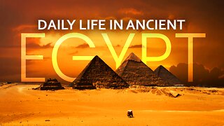 Ancient Egypt: Daily Life Revealed | EraXplorers - Everyday Life Ep.1