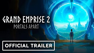 Grand Emprise 2: Portals Apart - Official Announcement Trailer