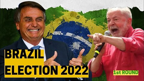 ➡️BRAZIL ELECTION 2022 FIRST ROUND - BOLSONARO VS LULA