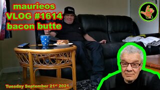 maurieos VLOG #1614 bacon butte