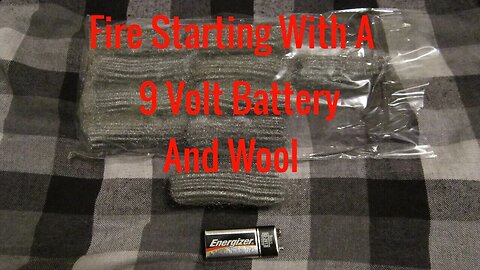 Fire Starting With 9 Volt Battery And Steel Wool