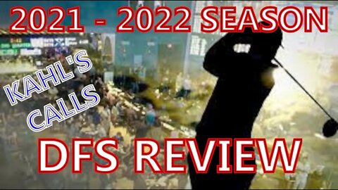 2021 - 2022 PGA DFS Review