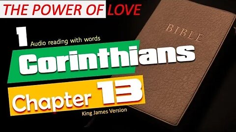 The Power of Love: Audio Reading of 1 Corinthians 13 from the King James Version Bible