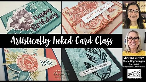 Artistically Inked Card Class with Cards by Christine