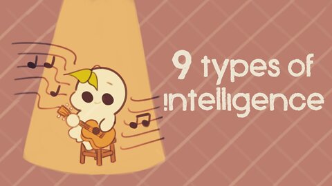 Shining a Light on 9 Types of Intelligence, Which One Are You?