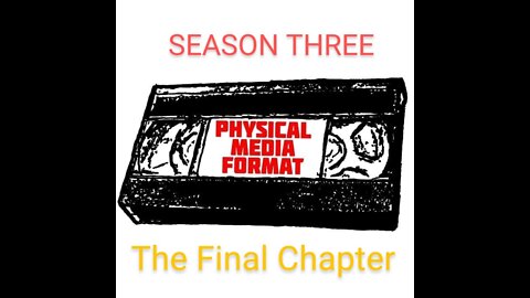 Physical Media Format season 3 premiere in 2 hours