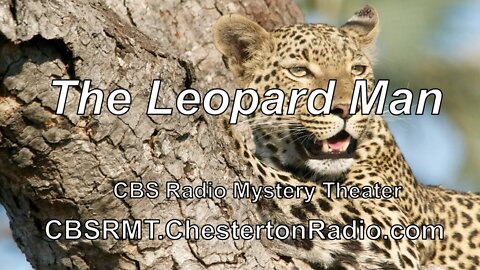 The Leopard Man - CBS Radio Mystery Theater