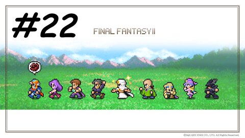 [Blind] Let's Play Final Fantasy 2 Pixel Remaster - Part 22