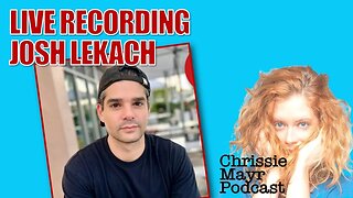 LIVE Chrissie Mayr Podcast with Josh Lekach- Host of Wrong Opinion, Censorship, Censored.TV, Gumroad