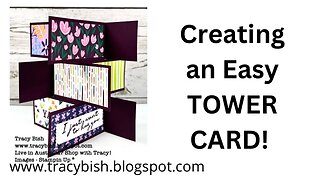 Creating an Easy Tower Card - March Tutorial Bundle.