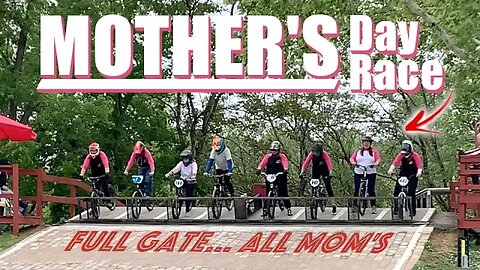 Mother's Day 2022 at Richmond BMX | Mom's Get Full Race Experience