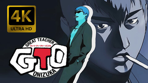 Great Teacher Onizuka (GTO) Opening 2 |Creditless| [4K 60FPS Remastered]