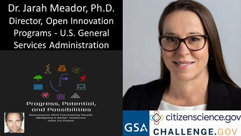Dr. Jarah Meador, Ph.D. - Director, Open Innovation Programs - U.S. General Services Administration
