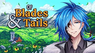 【Game Night】 Of Blades & Tails ｜ Part 2 - The Town of Immerfurt