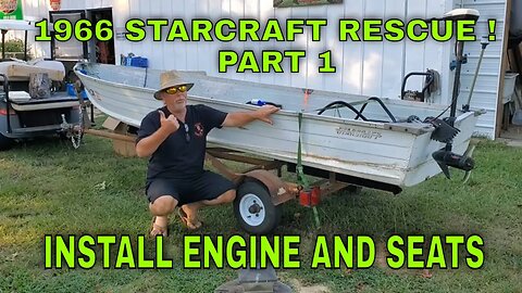 1966 STARCRAFT V BOTTOM JOHN BOAT GETS NEW SEATS AND MERCURY 20 HP ENGINE