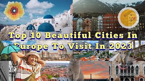 10 Most Beautiful Cities In Europe To Visit in 2023.