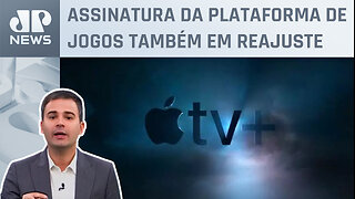 Preços do streaming Apple TV+ sobem quase 50% no Brasil; Bruno Meyer comenta