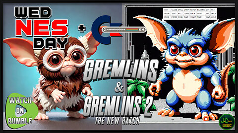 Gremlins C64 & Gremlins 2 The New Batch (C64/NES) - wedNESday