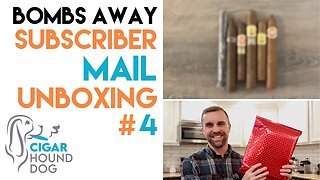 Bombs Away - Subscriber Mail Unboxing #4