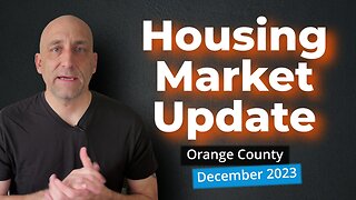 realistic sellers sell faster | December 2023 Orange County Market Update