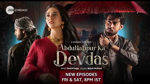 Abdullahpur ka devdas epi 3