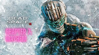 Dead space 3 Chapter 7: Mayhem Full Game No Commentary HD 4K