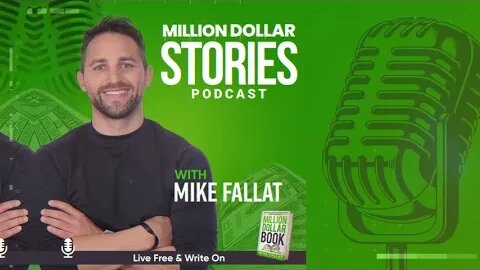 Million Dollar Stories with Mike Fallat --- Episode 001